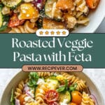 Feta & Roasted Veggie Pasta Recipe