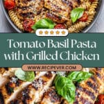 Tomato Basil Pasta with Balsamic Grilled Chicken Recipe