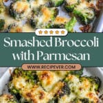 Smashed Broccoli with Parmesan Recipe