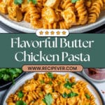 Butter Chicken Pasta Recipe
