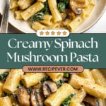 Spinach Mushroom Pasta Recipe