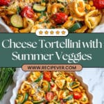Cheese Tortellini with Summer Veggies Recipe