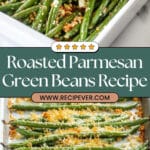 Roasted Parmesan Green Beans Recipe