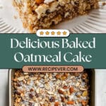 Baked Oatmeal Cake Recipe