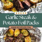 Garlic Steak and Potato Foil Packs Recipe