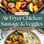 10 Minute Air Fryer Chicken Sausage and Veggies Recipe