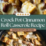 Crock Pot Cinnamon Roll Casserole Recipe
