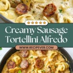 Sausage Tortellini Alfredo Recipe