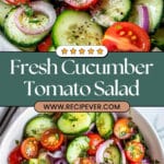 Cucumber Tomato Salad Recipe