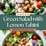 Green Salad with Lemon Tahini Dressing Recipe