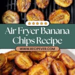 Air Fryer Banana Chips Recipe