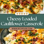 Loaded Cauliflower Casserole Recipe