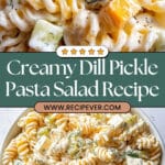 The Best Creamy Dill Pickle Pasta Salad Recipe