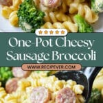 One-Pot Cheesy Smoked Sausage and Broccoli Pasta Recipe