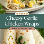 Cheesy Garlic Chicken Wraps Recipe