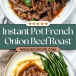 Instant Pot French Onion Pot Roast Recipe