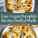Vegan Pumpkin Ricotta Stuffed Shells Recipe